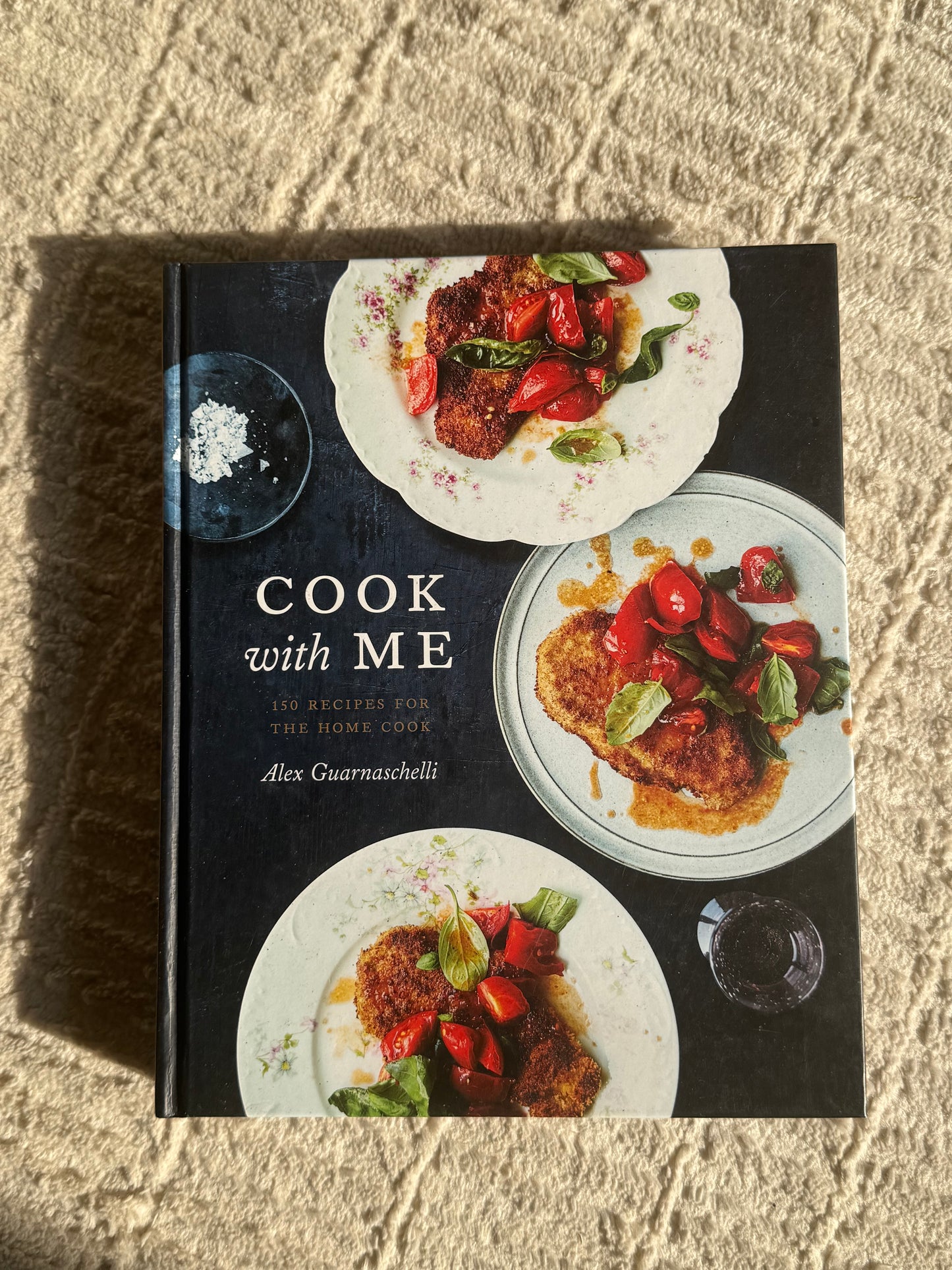 Cook with Me, Cookbook by Alex Guarnaschelli